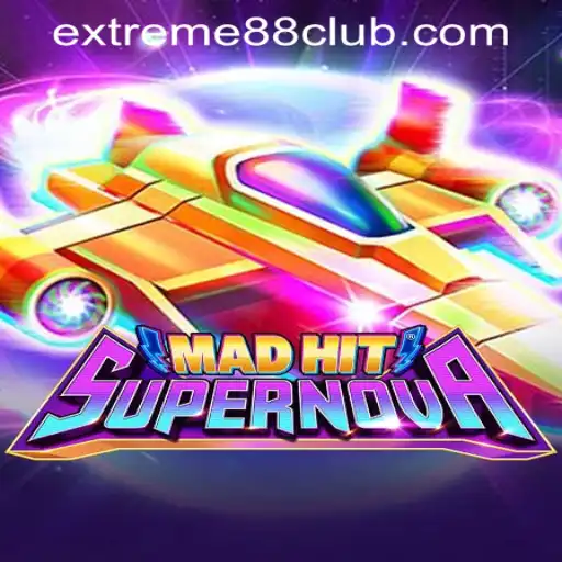 MadHitSupernova: A Thrilling New Experience at EXTREME88 CASINO